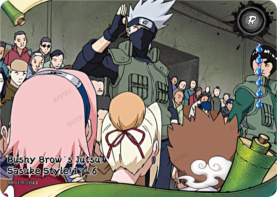 NREA01-R-036L1 · Bushy Brow's Jutsu: Sasuke Style!
1/6 · R