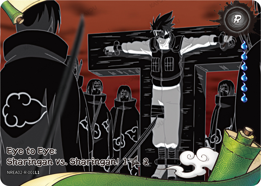 NREA02-R-001L1 · Eye to Eye: Sharingan vs. Sharingan!
1/2 · R
