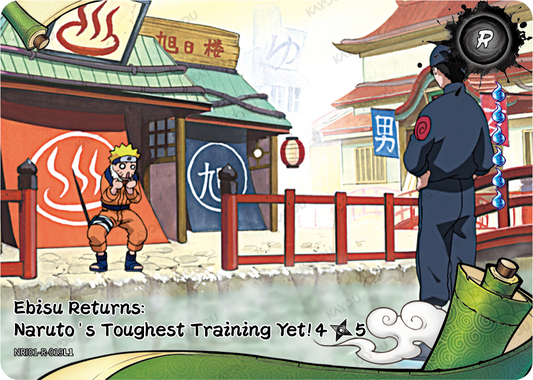 NREA01-R-019L1 · Ebisu Returns: Naruto's Toughest Training Yet!
4/5 · R