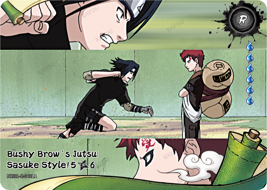 NREA01-R-040L1 · Bushy Brow's Jutsu: Sasuke Style!
5/6 · R