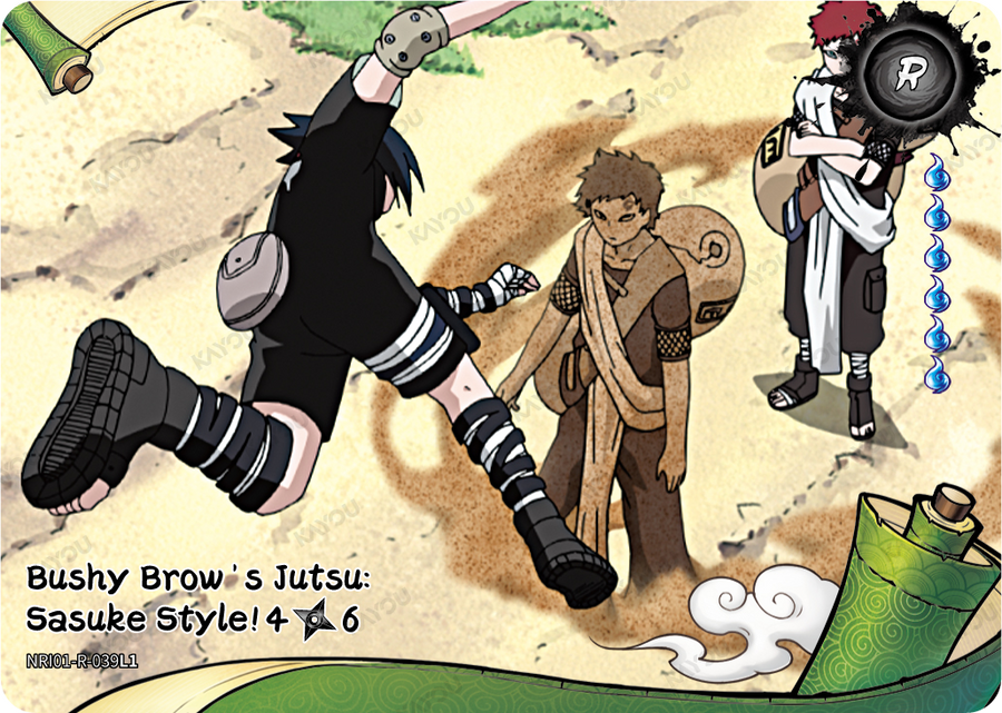 NREA01-R-039L1 · Bushy Brow's Jutsu: Sasuke Style!
4/6 · R
