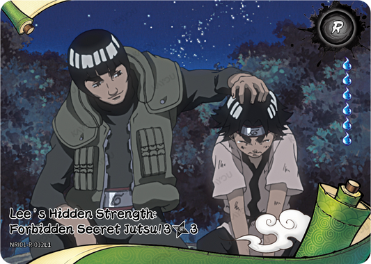 NREA01-R-012L1 · Lee's Hidden Strength: Forbidden Secret Jutsu!
3/3 · R
