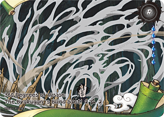NREA02-R-029L1 · 360 Degrees of Vision: The Byakugan’s Blind Spot!
2/2 · R